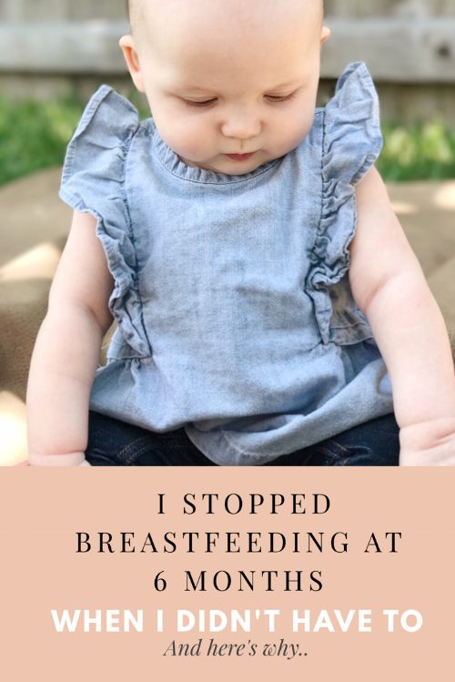 I stopped breastfeeding at 6 months 