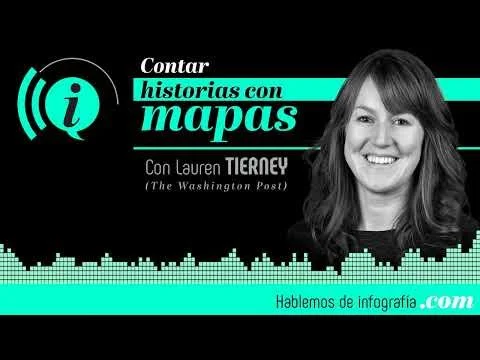 T1 EP06 Contar historias con mapas con Lauren Tierney