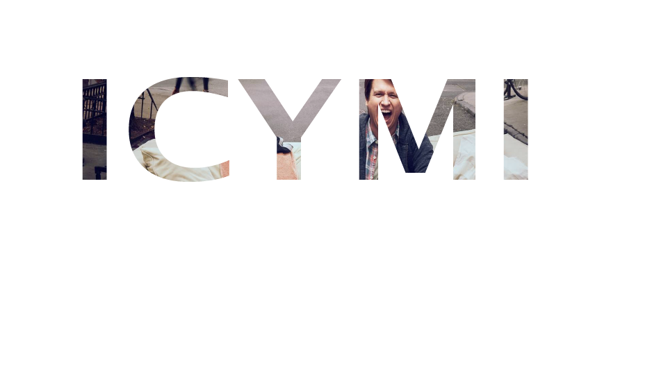 ICYMI.png