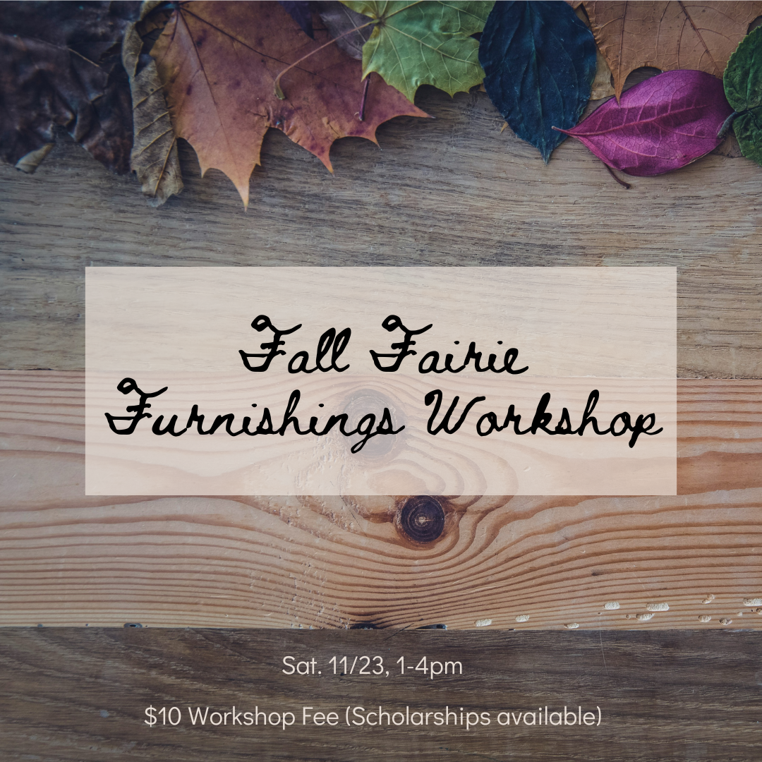 Fall Fairie Furnishings Workshop