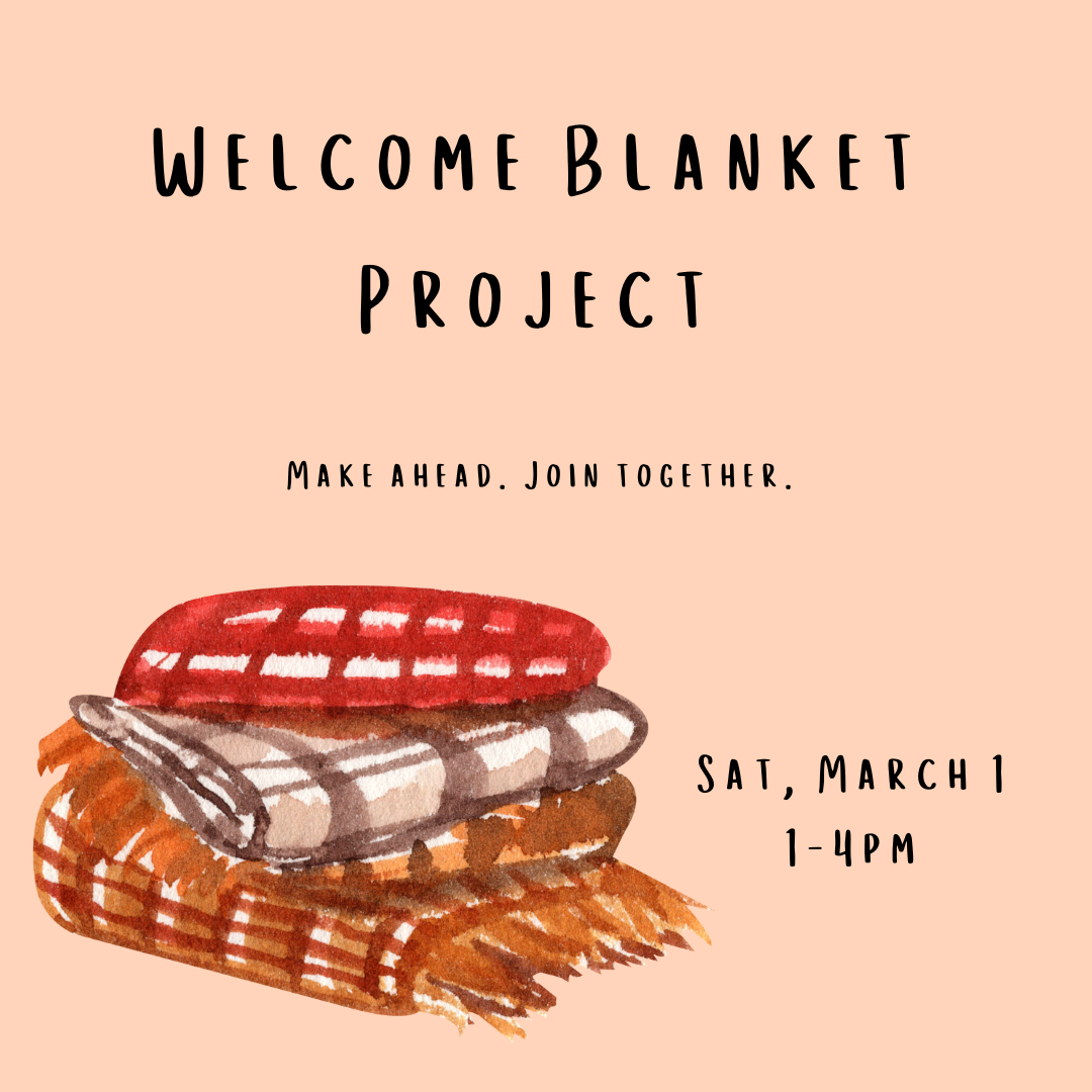 Welcome Blanket Project