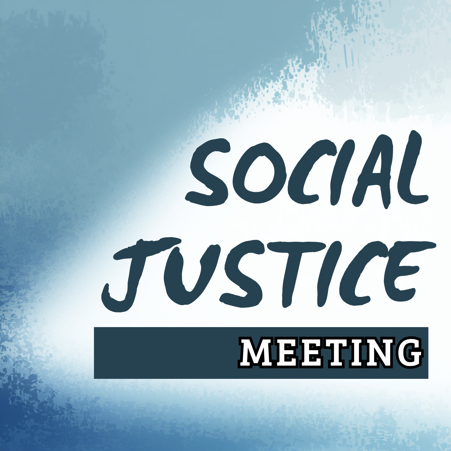 Social Justice Meeting