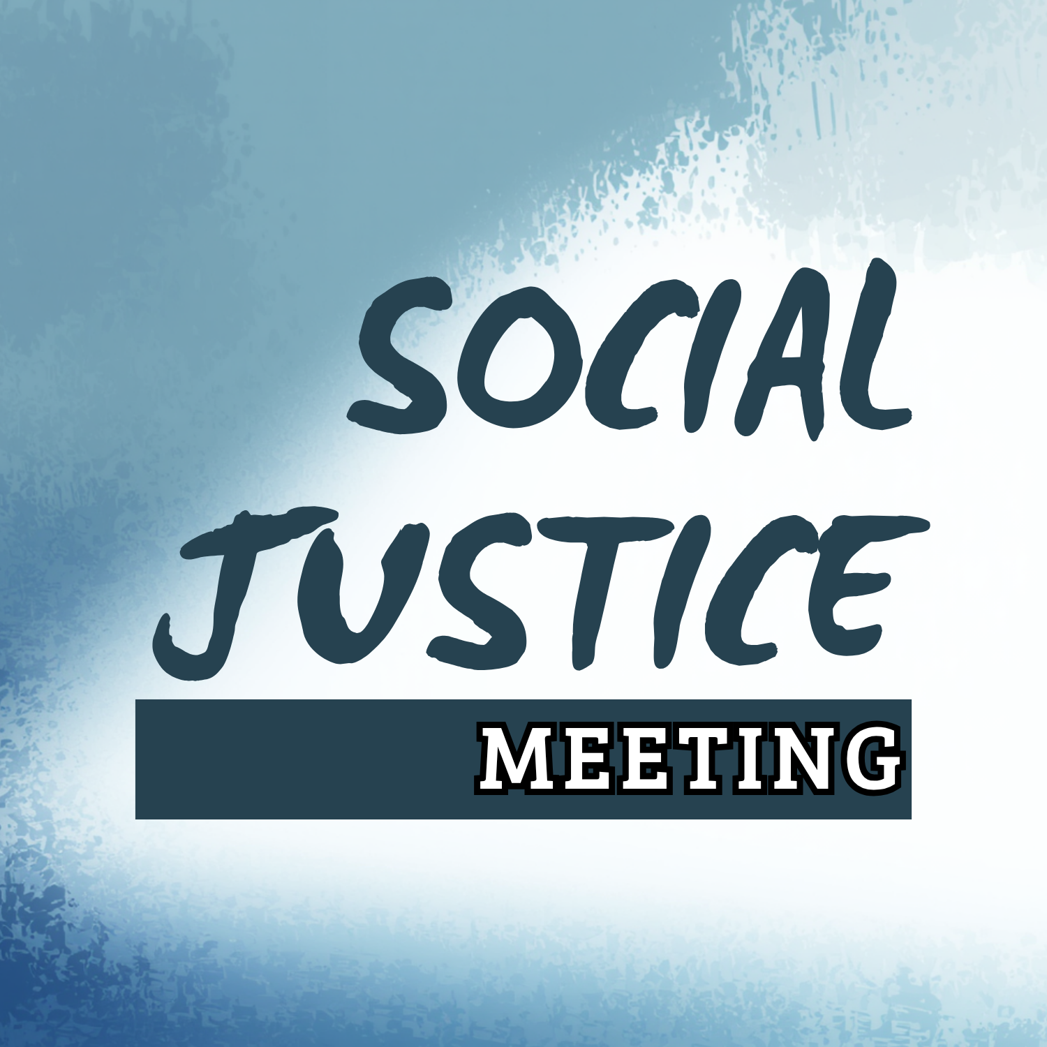 Social Justice Meeting