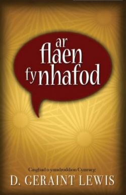 a collection of a variety of entertaining Welsh idioms, words and sayings - Cymraeg - newydd, clawr meddal - £9.99