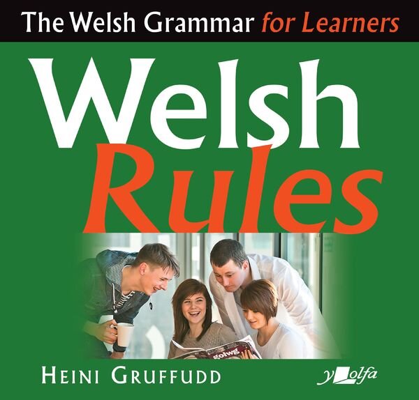 Welsh grammar book for adult learners  in everyday situations, an entertaining style with cartoons, graded sections and useful exercises - £14