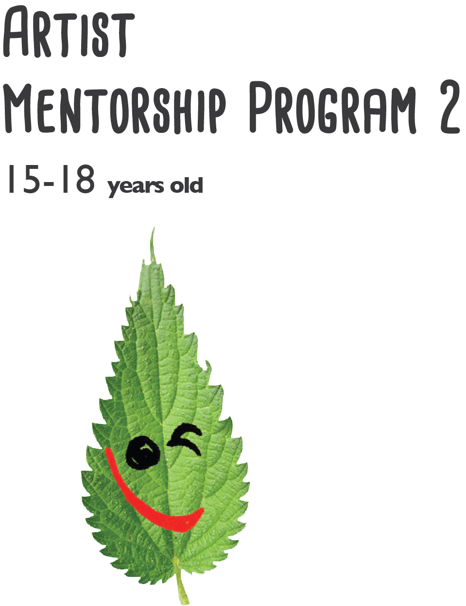  在Artist Mentorship Program 2中，藝術家導師會為年青人提供不同而專門的藝術創作指導。由發掘自我興趣，到探索社會議題，年青人會掌握發展創作主題的方法。再透過研究不同藝術階段和派別的藝術大師，探索及學習不同的創作手法。導師亦會指導年青人在創作及技術上遇到的困難，最後建立出具個人風格的創作記錄及作品集。 