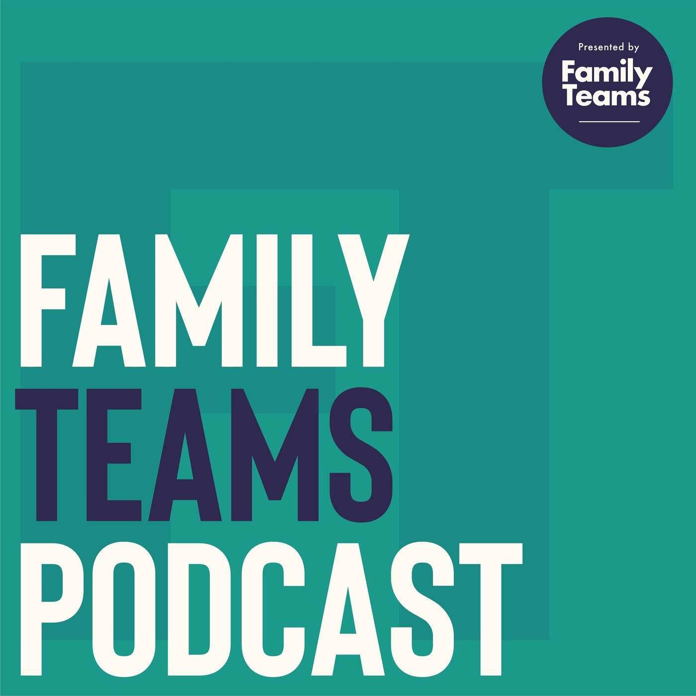 the-family-teams-podcast-VYkXxqfJo5m-9fKVaxmvqM-.1400x1400.jpg