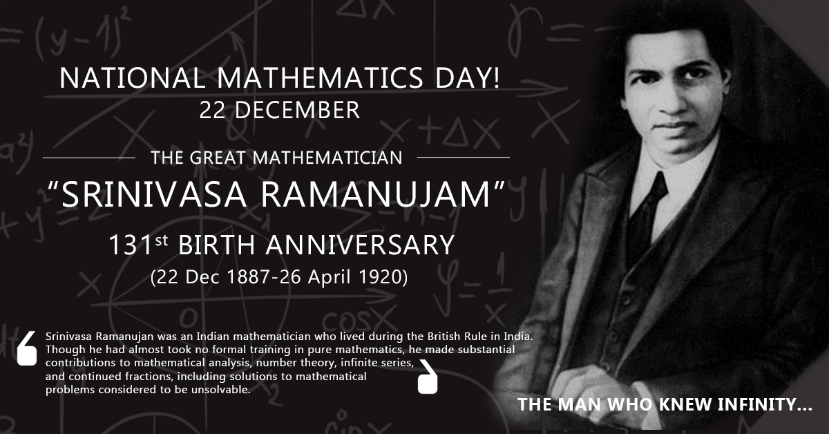 SRINIVASA RAMANUJAM (22nd Dec 1887 - 26th April 1920)