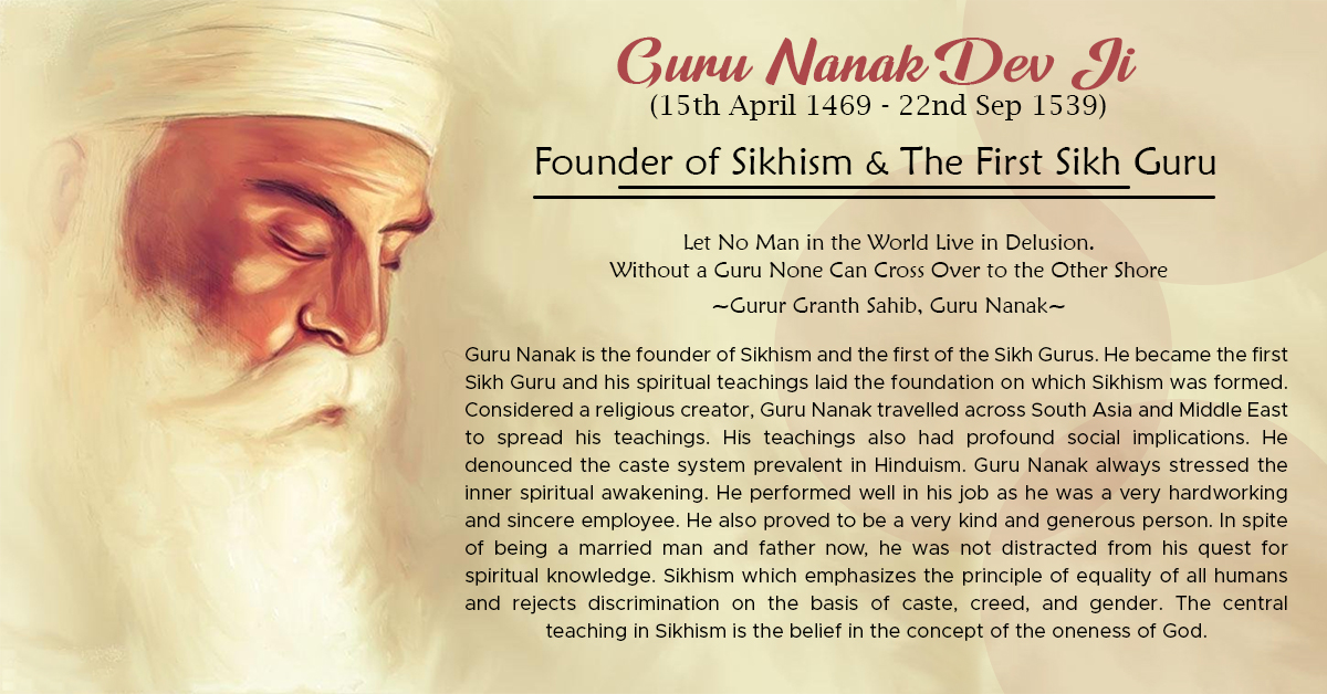 GURU NANAK DEV JI (15th Apr 1469 - 22nd Sep 1539)