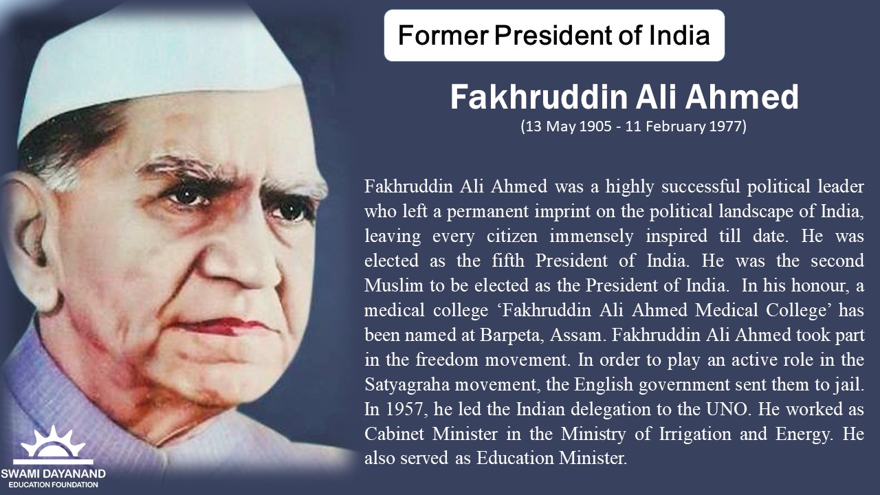 FAKHRUDDIN ALI AHMED (13th May 1905 - 11th Feb 1977)