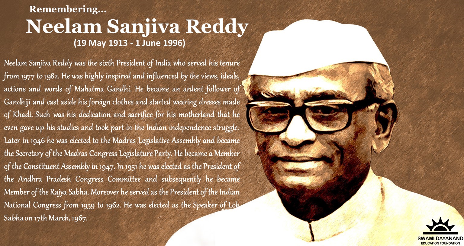 NEELAM SANJIVA REDDY (19th May 1913 - 1st June 1996)