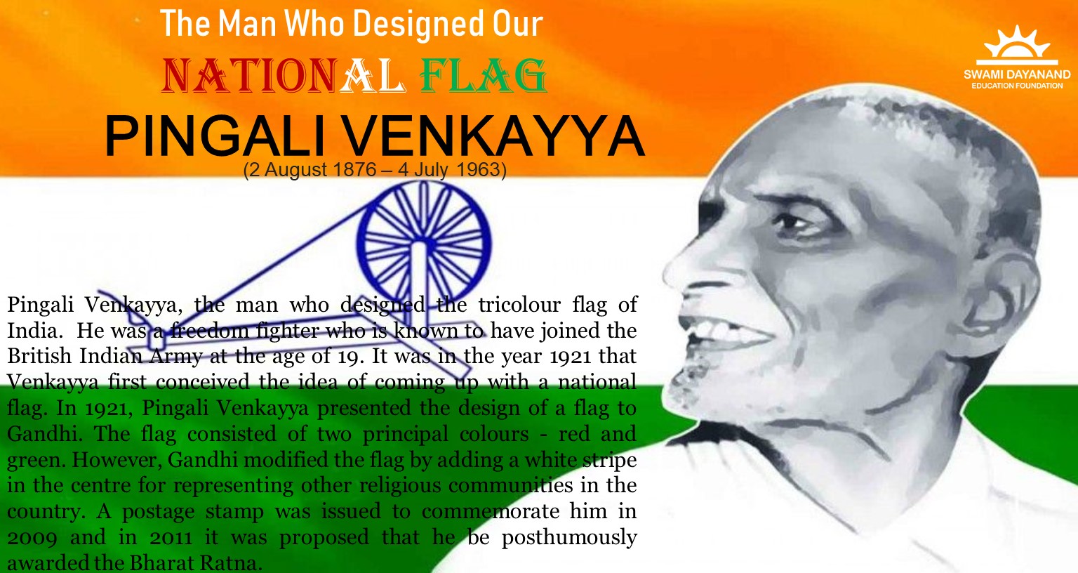 PINGALI VENKAYYA (2nd August 1876 - 4th July 1963)