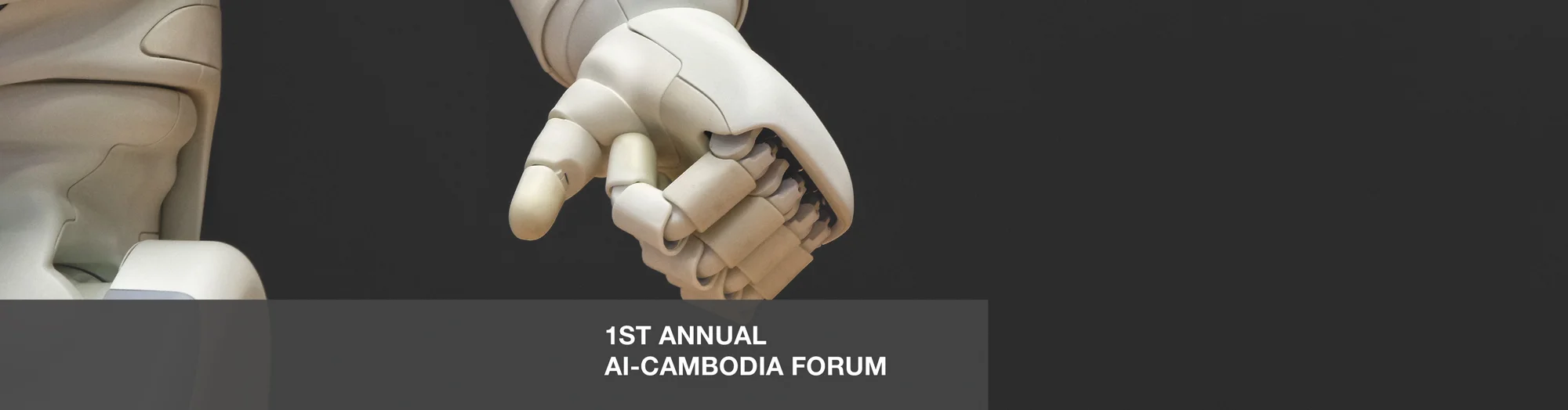 1st Annual Forum AI-Cambodia: Human Intelligence in the Augmented Era