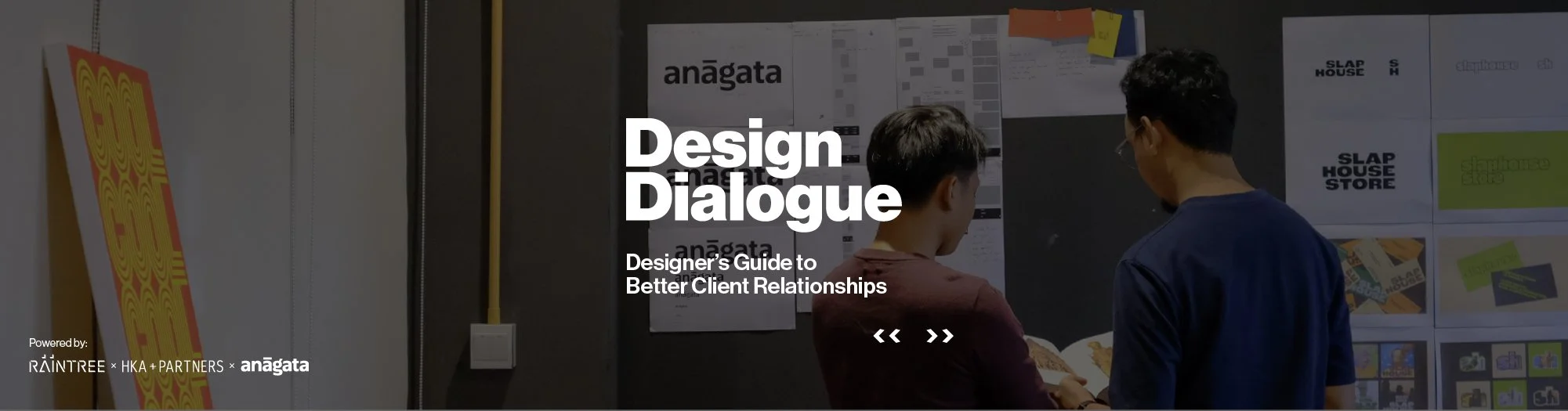 Design Dialogue @ Raintree ft. Anagata