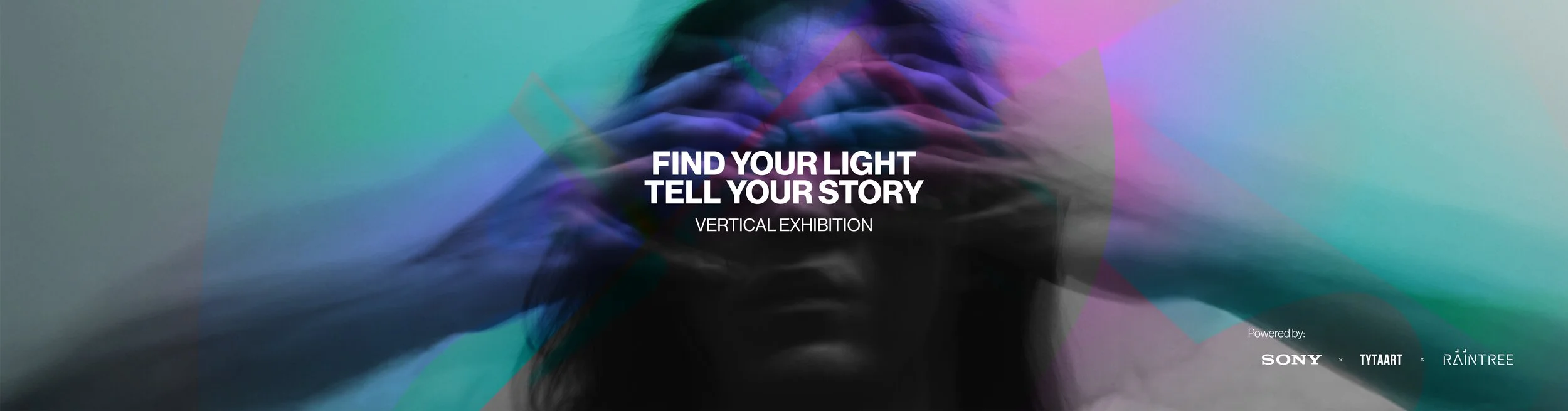 Vertical Exhibition: Find Your Light, Tell Your Story
