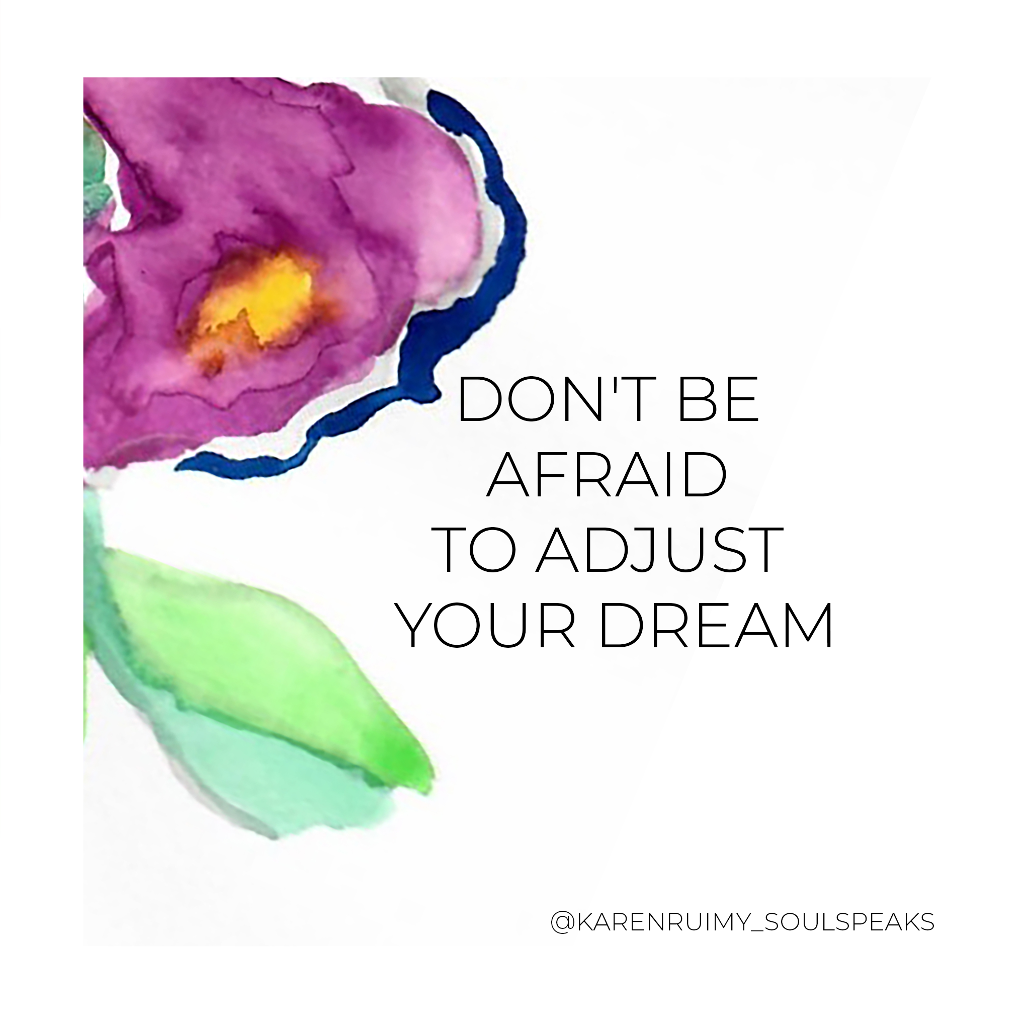 MONDAY DON'T BE AFRAID TO ADJUST YOUR DREAM.png