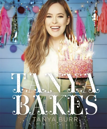 TANYA BAKES BY TANYA BURR , £8.49