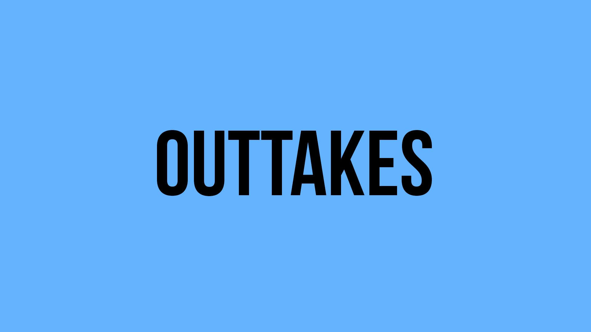 Big Question Outtakes episode