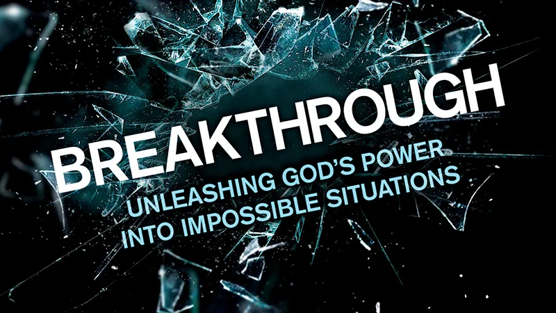Breakthrough