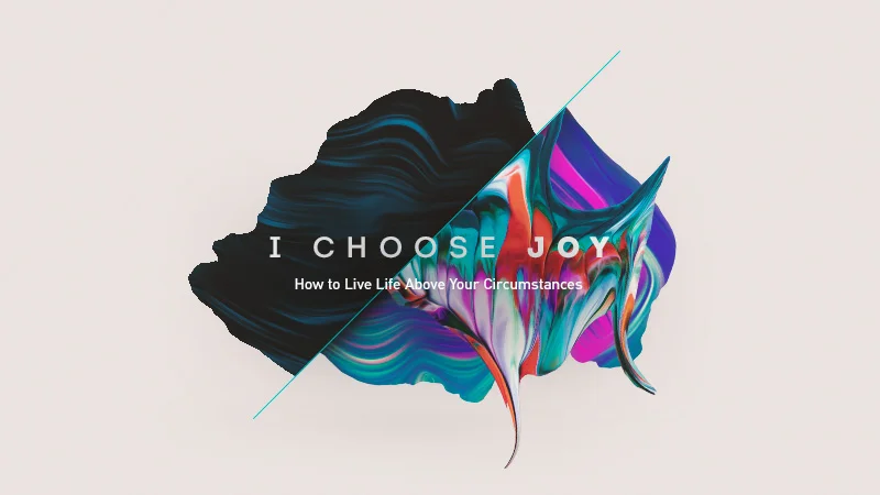 I Choose Joy