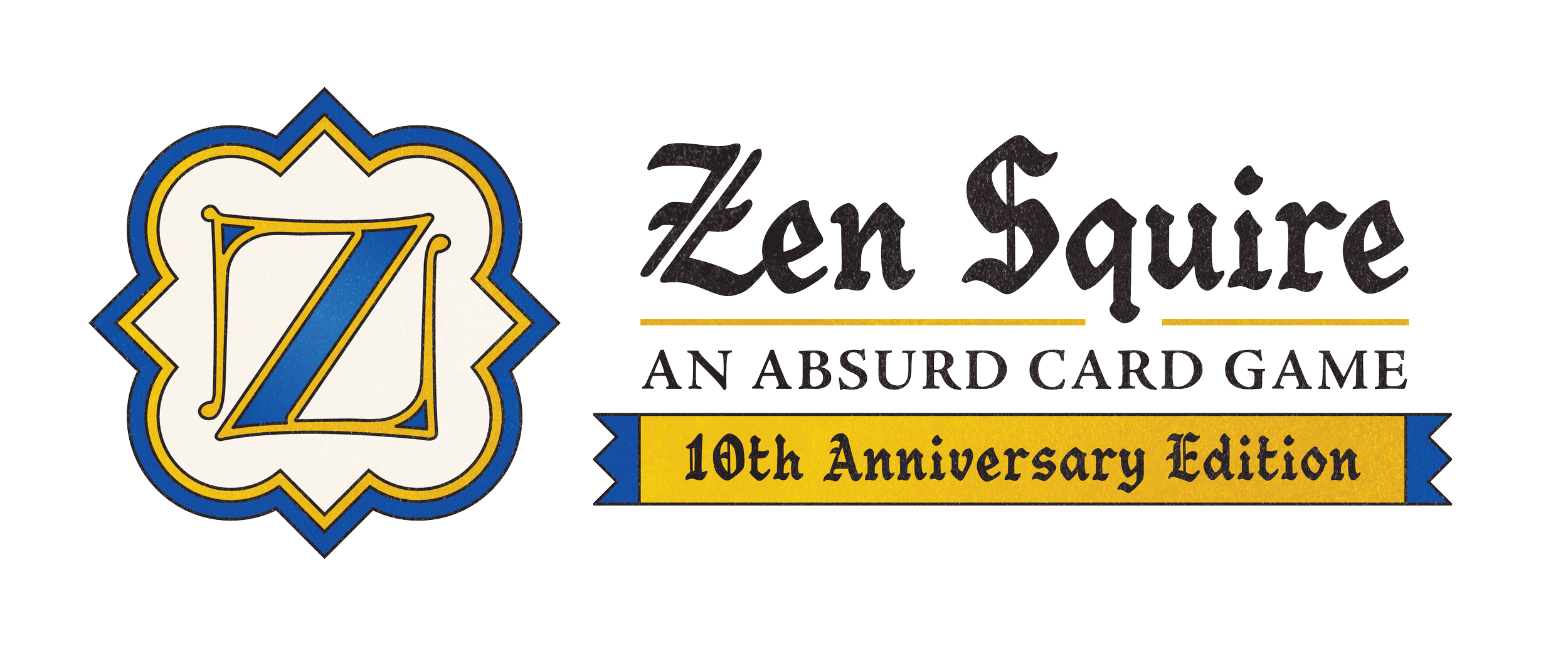 Zen Squire: An Absurd Card Game. 10th Anniversary Edition