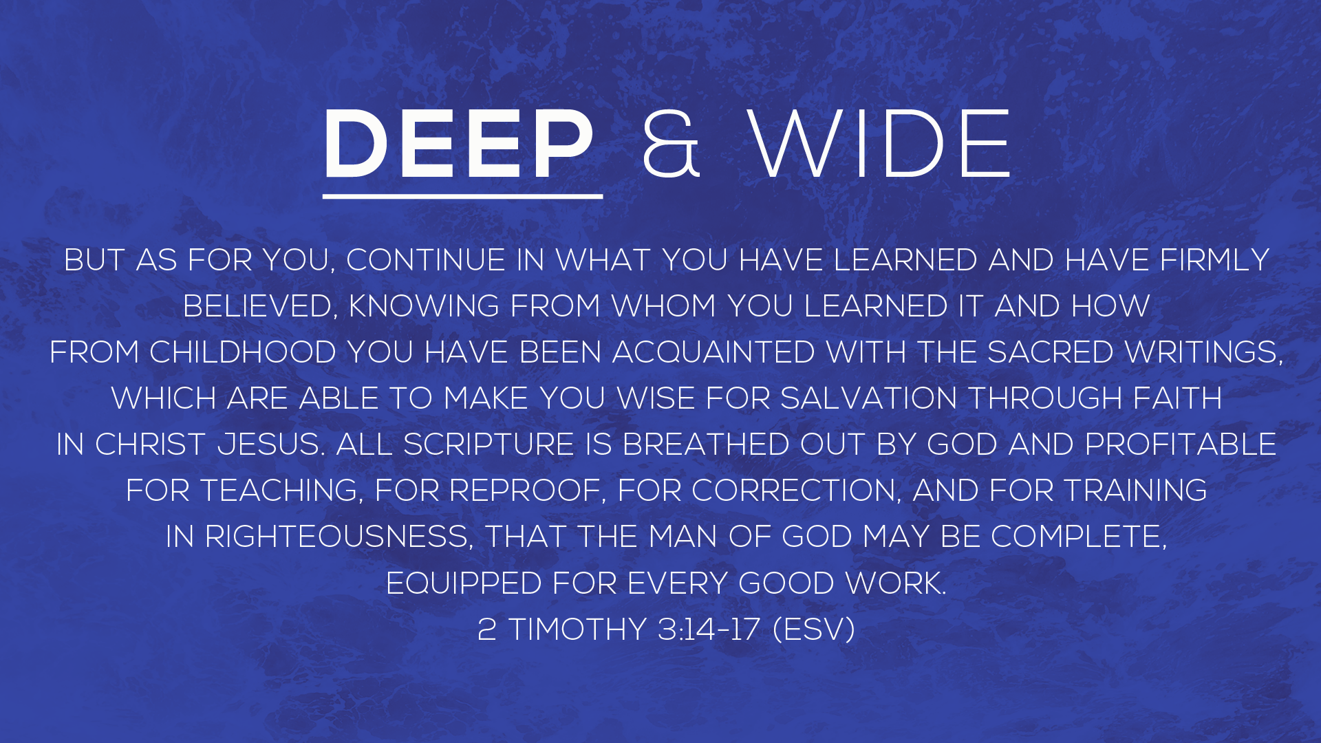 12 - Deep Intro & Scripture Slide.png