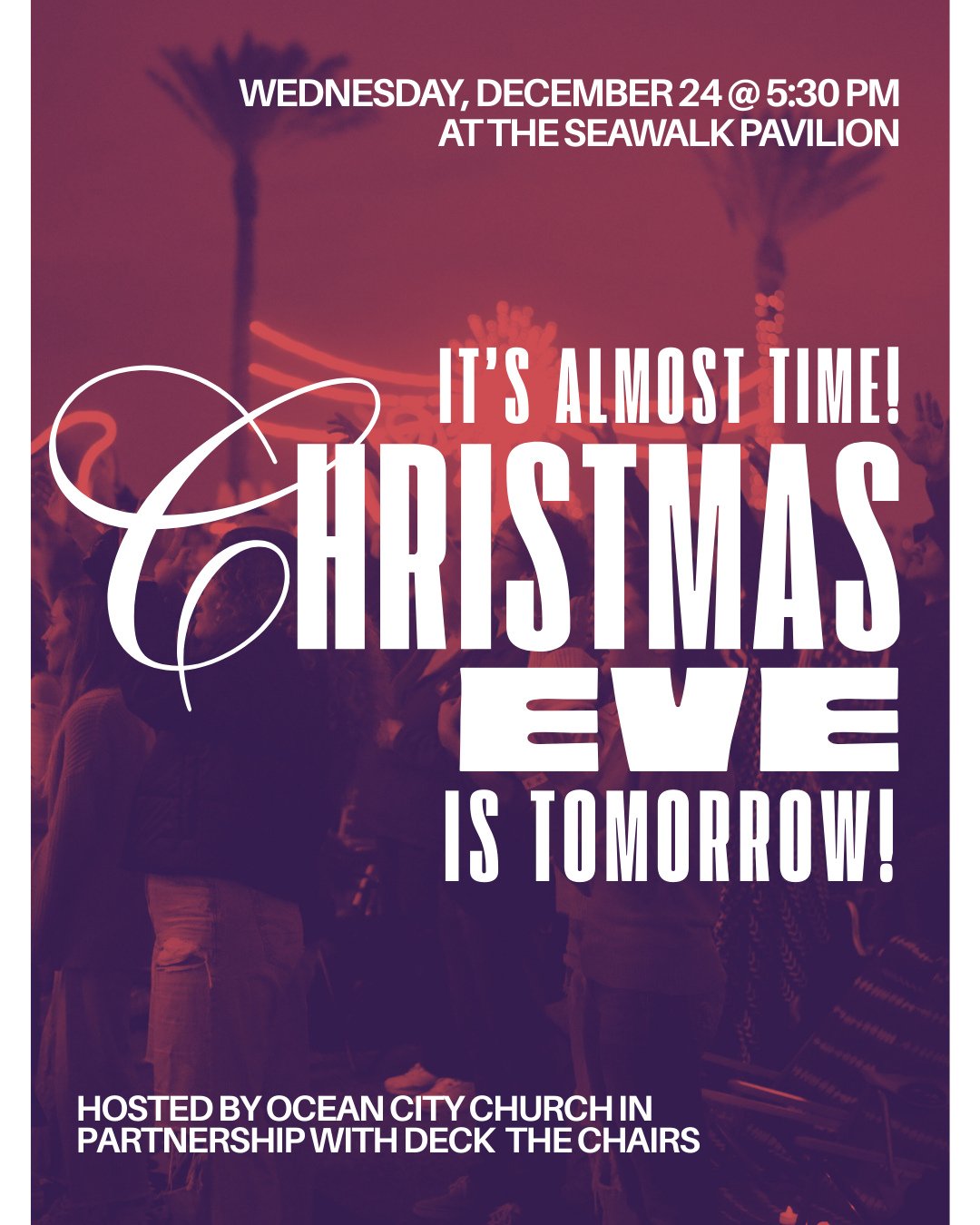 Tomorrow! ✨ Join us Christmas Eve at the Seawalk Pavilion as we celebrate the True Light that came into the world. Bring a chair or a blanket, invite a friend, and come expectant!