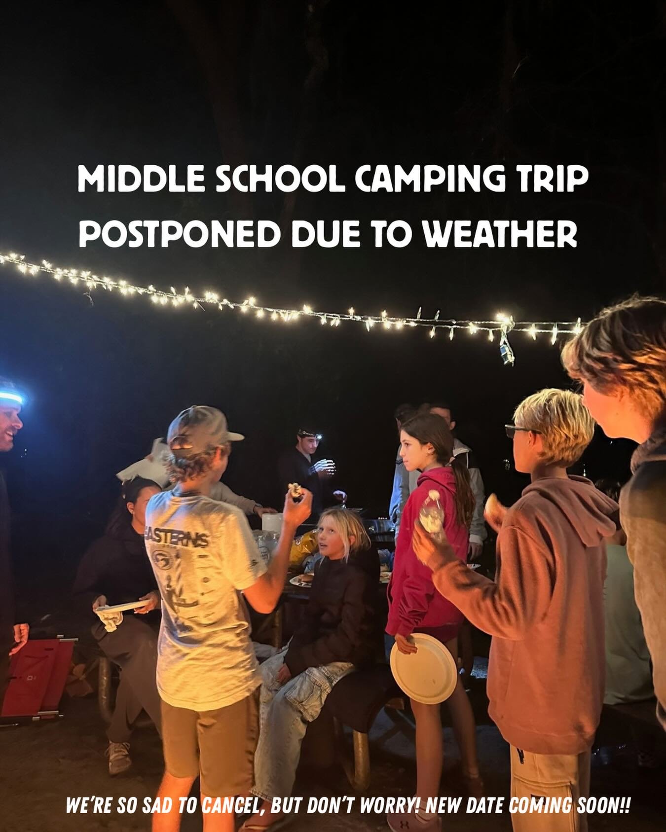 Bad news is we had to cancel due to the rain:(
But GOOD NEWS is we&rsquo;ll have a new date for camping soon!
We ❤️ you Middle Schoolers + can&rsquo;t wait to camp with beautiful weather with yall! ⛺️🤙💓