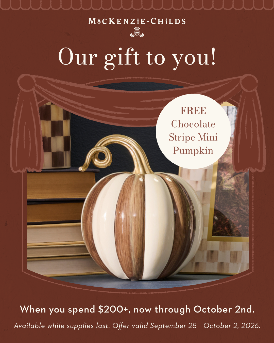 Free MacKenzie-Childs Gift with Purchase
