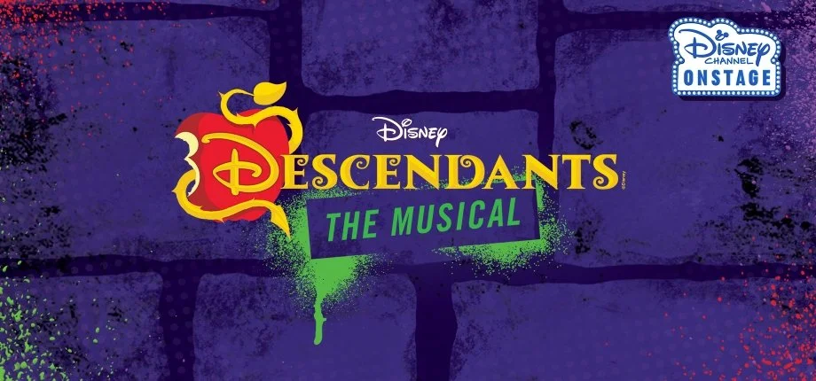 Disney's Descendants: The Musical Start Date (10 Week Production)