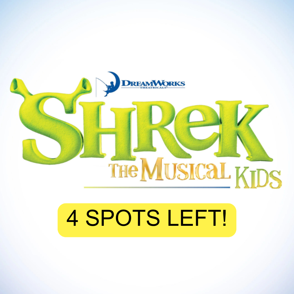 "Shrek: The Musical KIDS" Monday August 10 - Friday August 21 * TWO WEEKS *