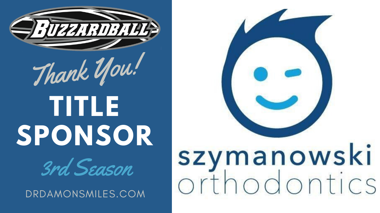 Dr. Damon Szymanowski has agreed to have all the sponsor money to go toward the league's goal of securing court time for the Buzzardball Championship Games in March 2020. Thank you Damon!