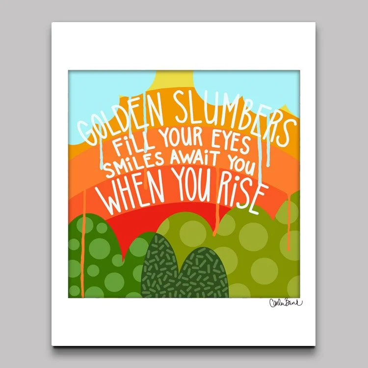 Golden Slumbers printed on paper or canvas Giclee