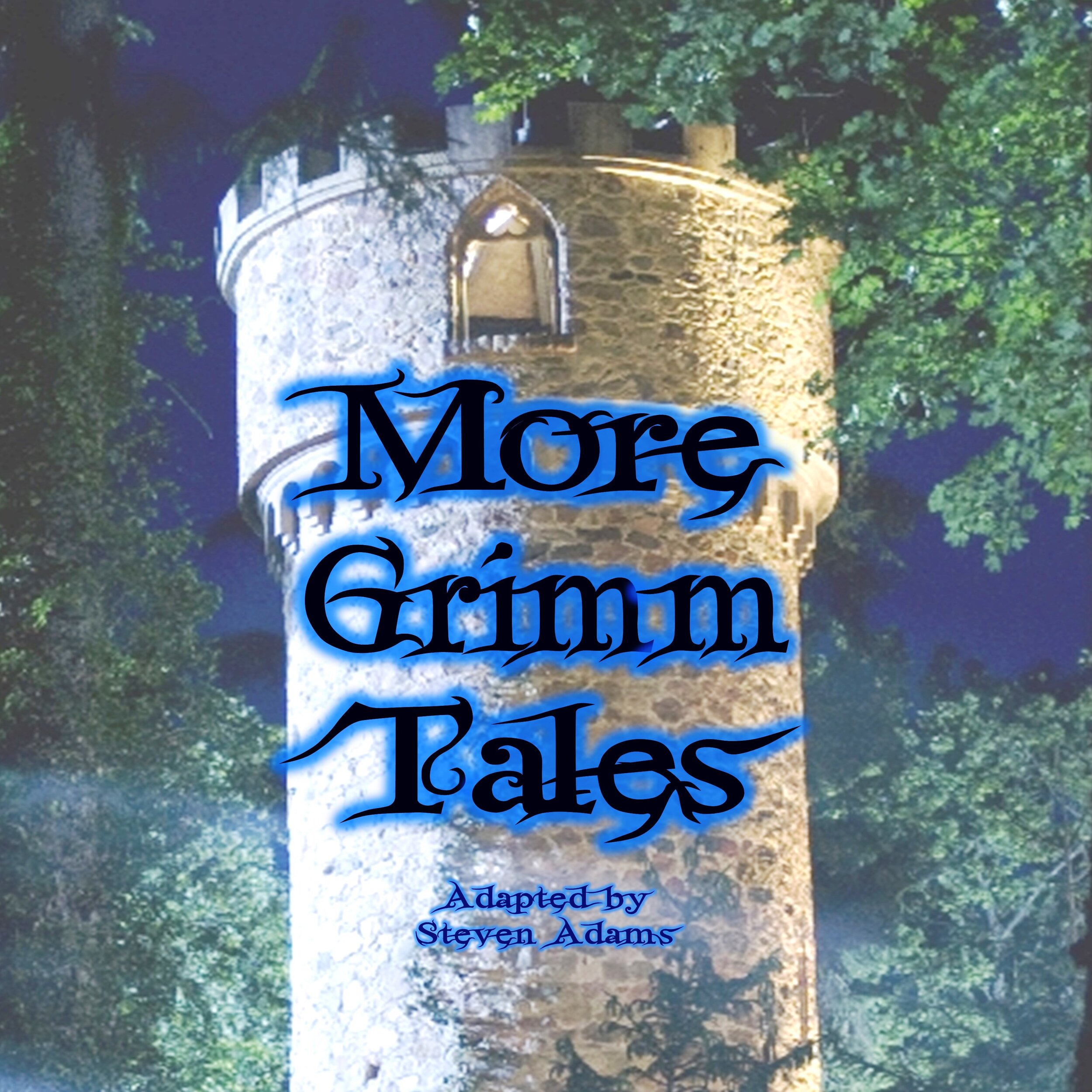 More Grimm Tales 29th June - 3rd July 2021 (Copy)
