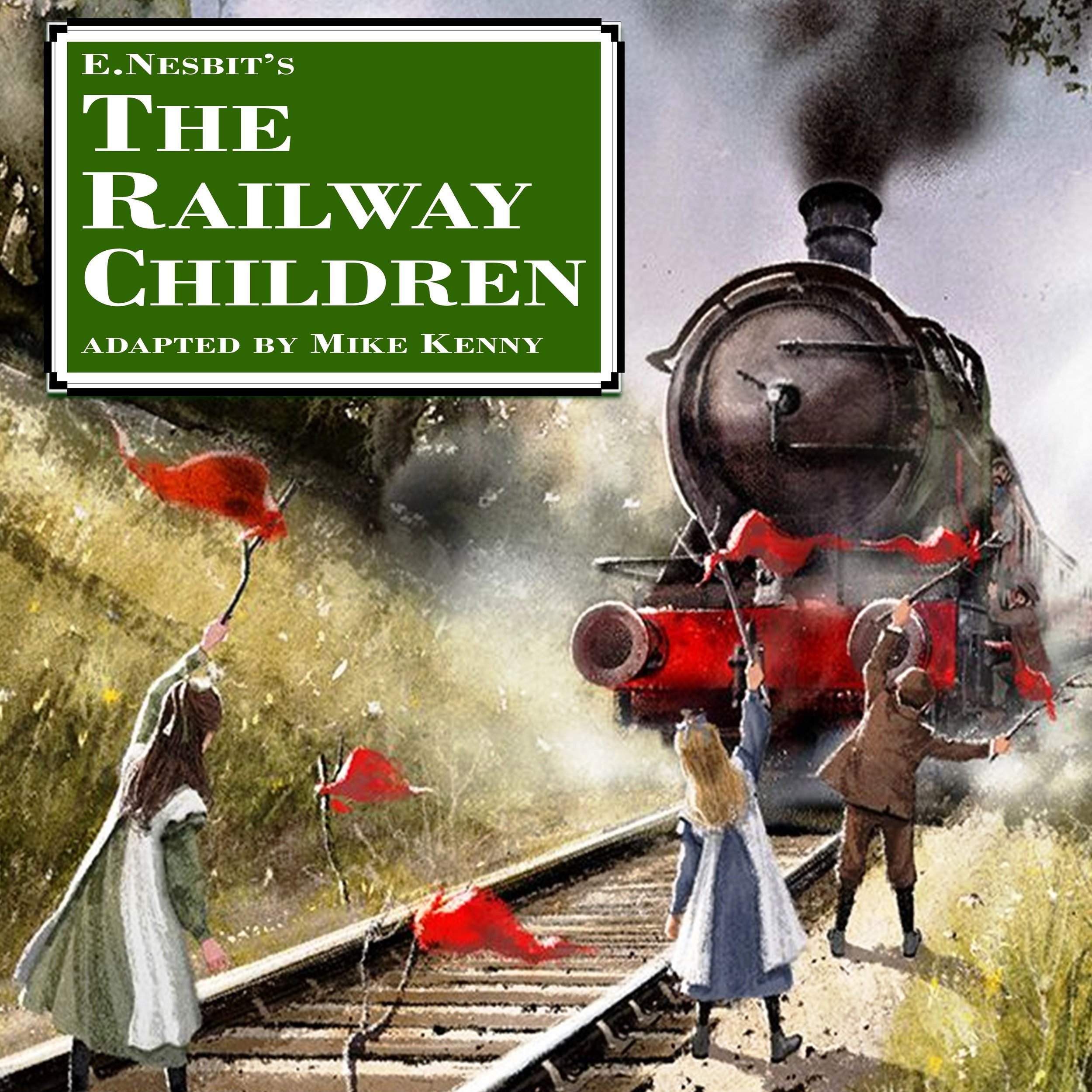 The Railway Children - Audition Date Sunday 24th April 2022, 5pm