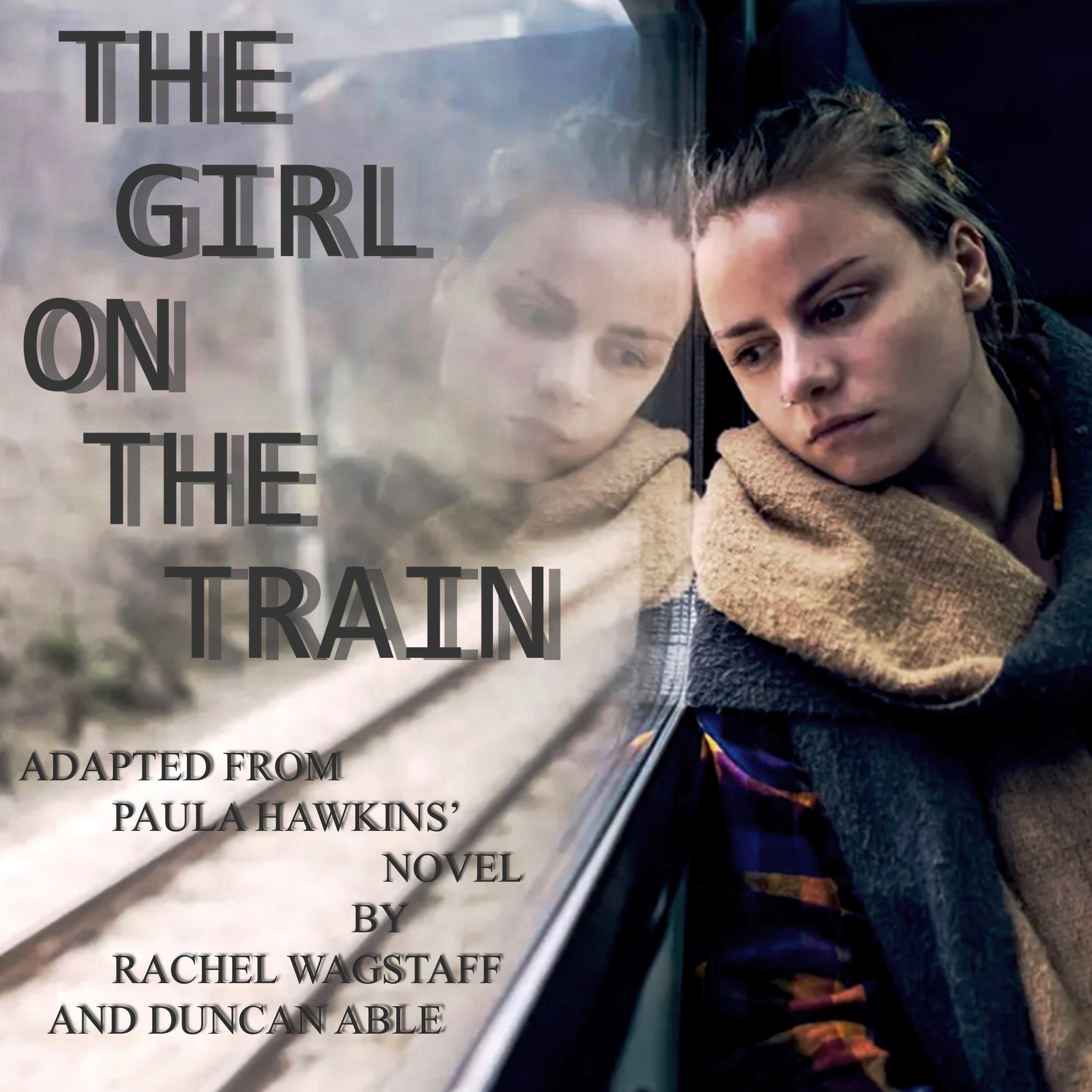 The Girl on the Train - Audition Date 7th August 2022