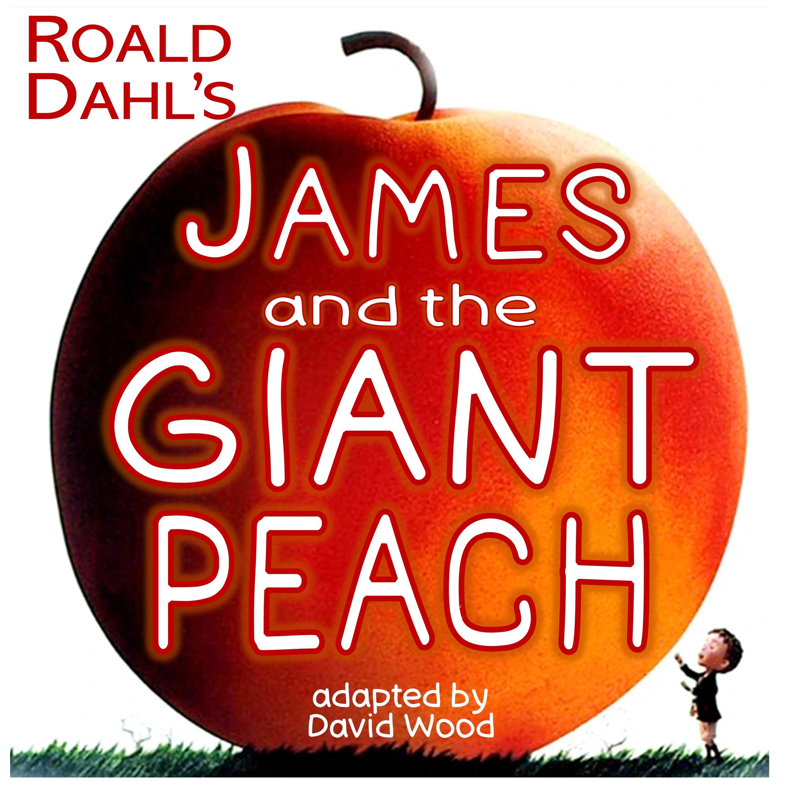 James and the Giant Peach - Audition Date 4th September 2022