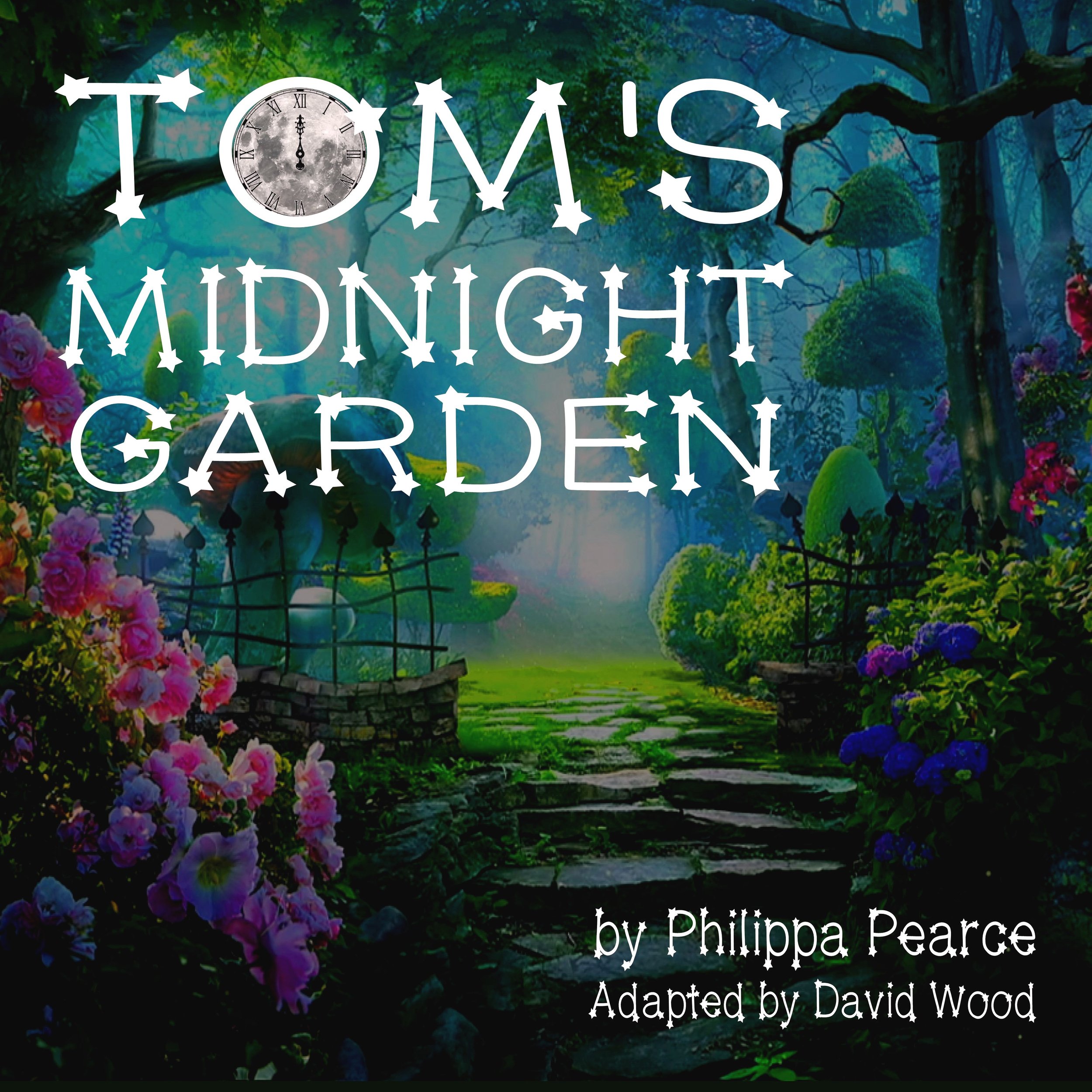 Tom's Midnight Garden - Audition Date 8th October, 12noon