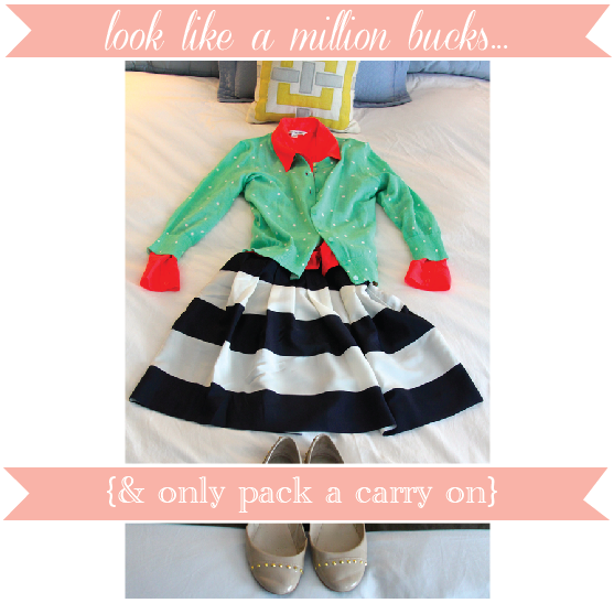 travel: how to look like a million bucks {& only pack a carry on}