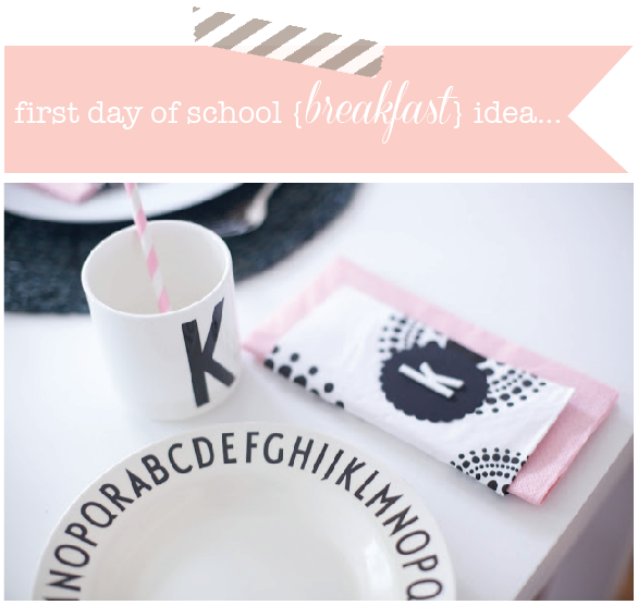 first day of school breakfast {idea}
