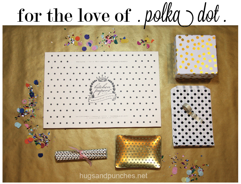 for the love of polka dot