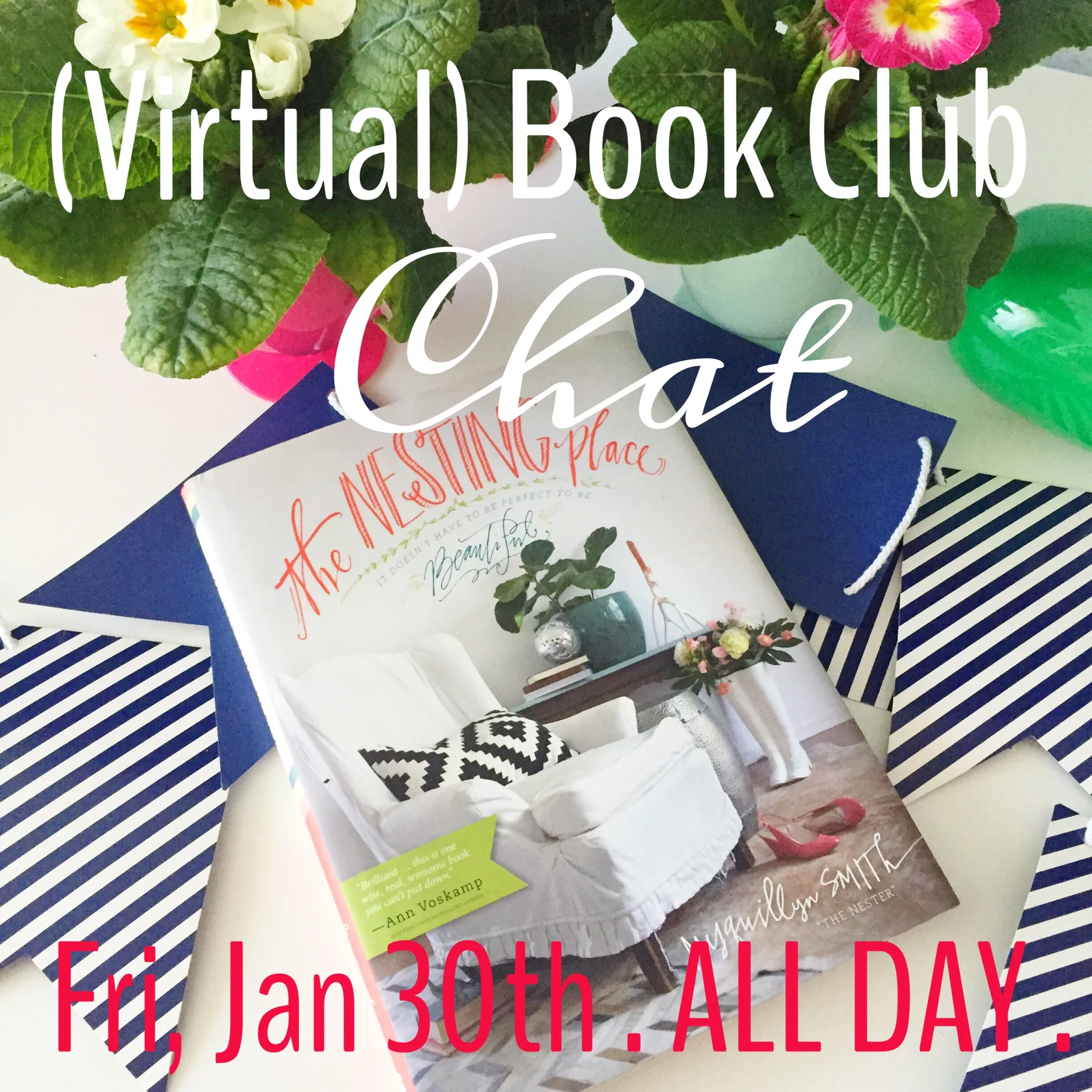 Book Club Discussion on Fri, Jan 30th ALL DAY! {{and}} a quick fresh flower DIY