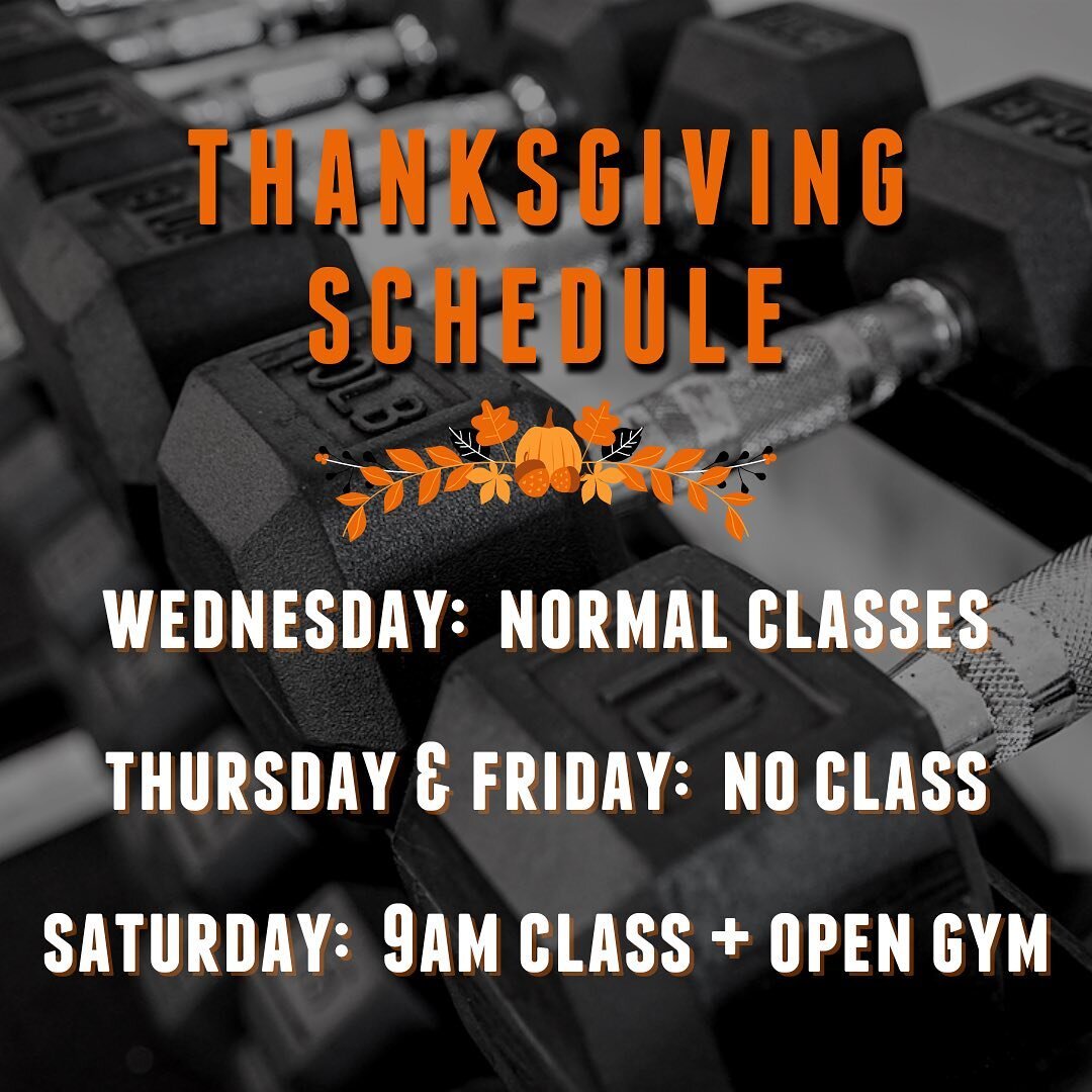 Thanksgiving Schedule!🦃

- Normal classes Wednesday
- No classes Thursday &amp; Friday
- Saturday 9am class and Open Gym 10-11am

Community Fitness members will have normal access all week🥳

#redhillscrossfit #rhcf #thanksgiving