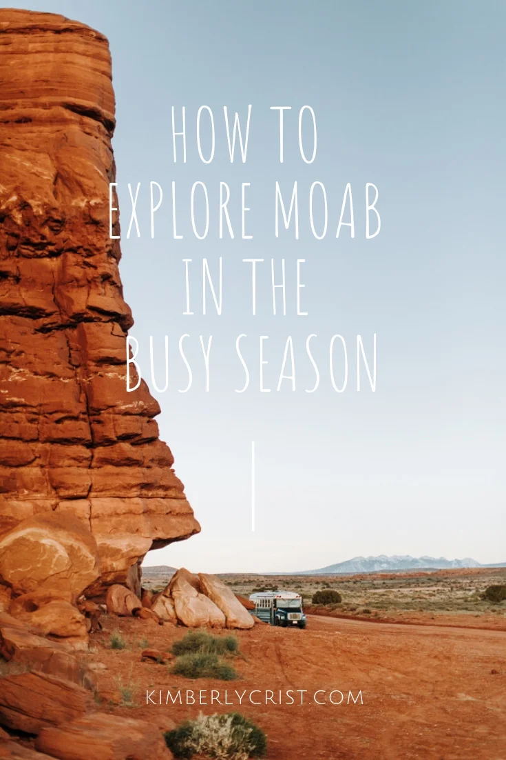 How to explore moab in the busy season (1).jpg