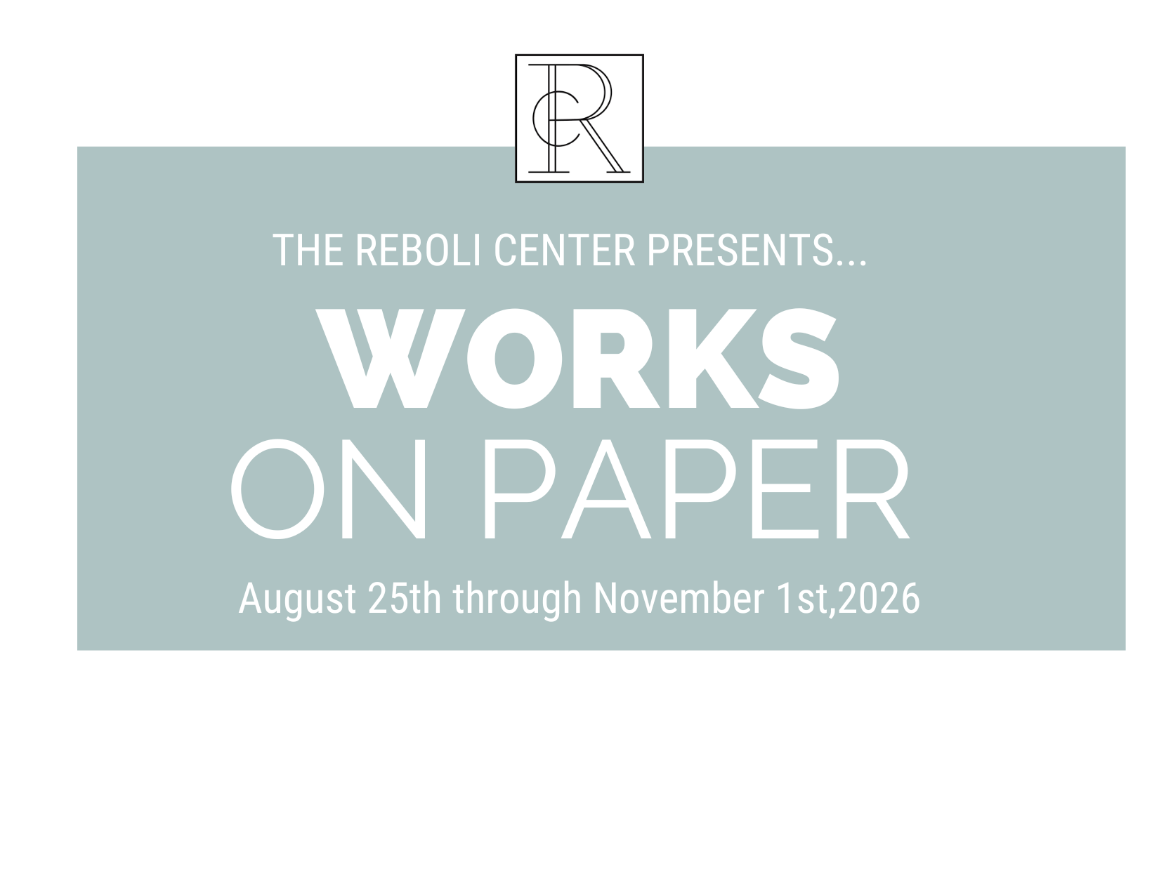 WORKS ON PAPER Exhibition
