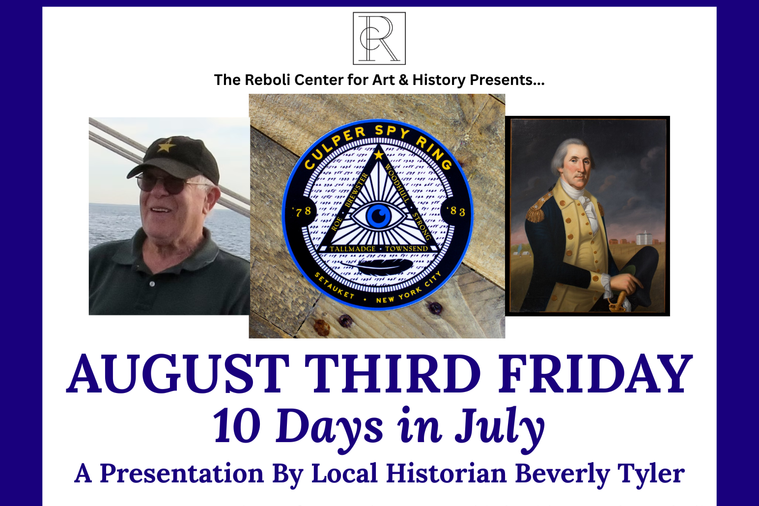August Third Friday | The Timely Warning of The Culper Spy Ring with Beverly Tyler 