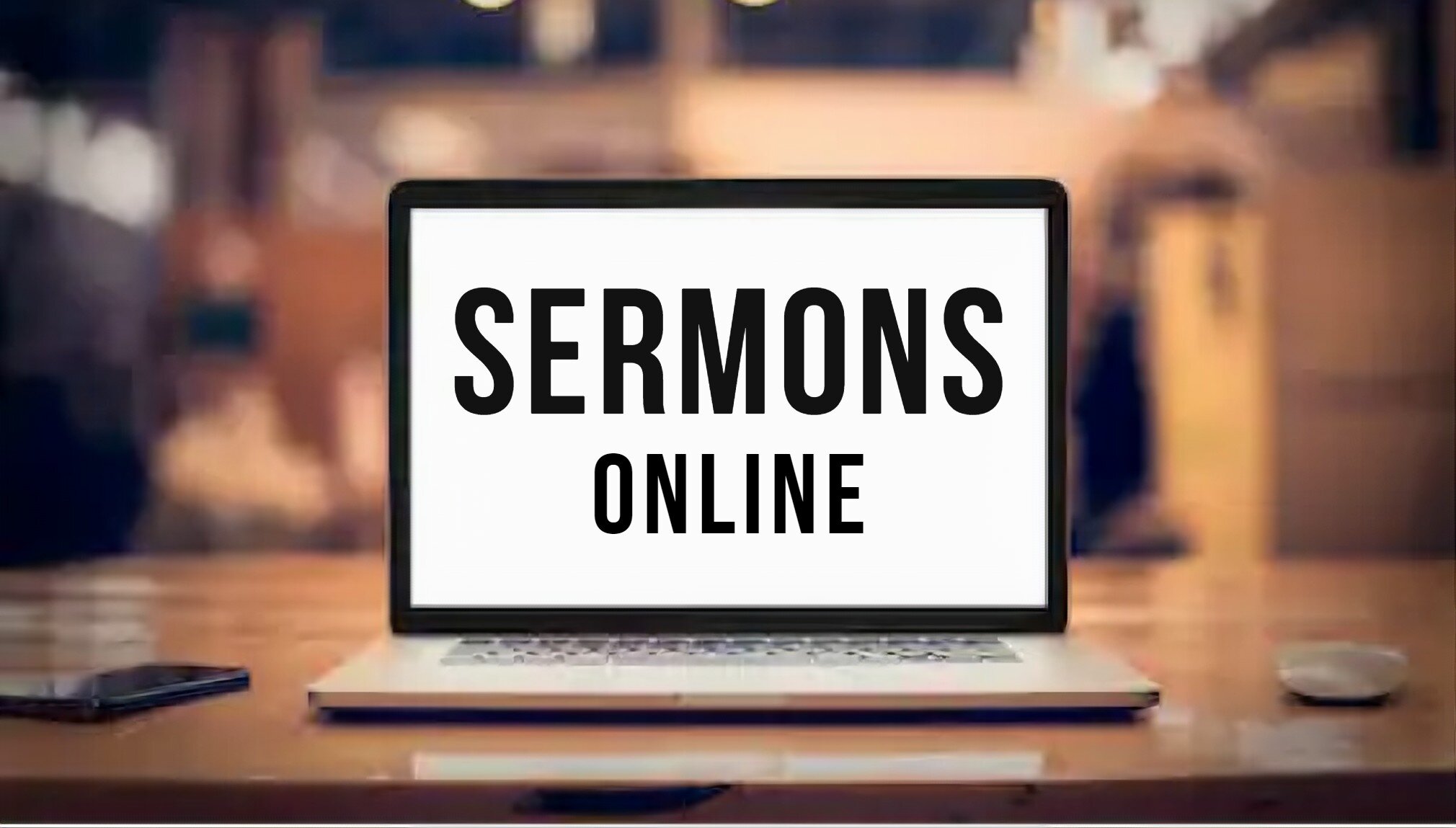 Sermons Online — The Promise Church