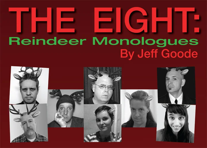 The Eight Reindeer Monologues — by Jeff Goode