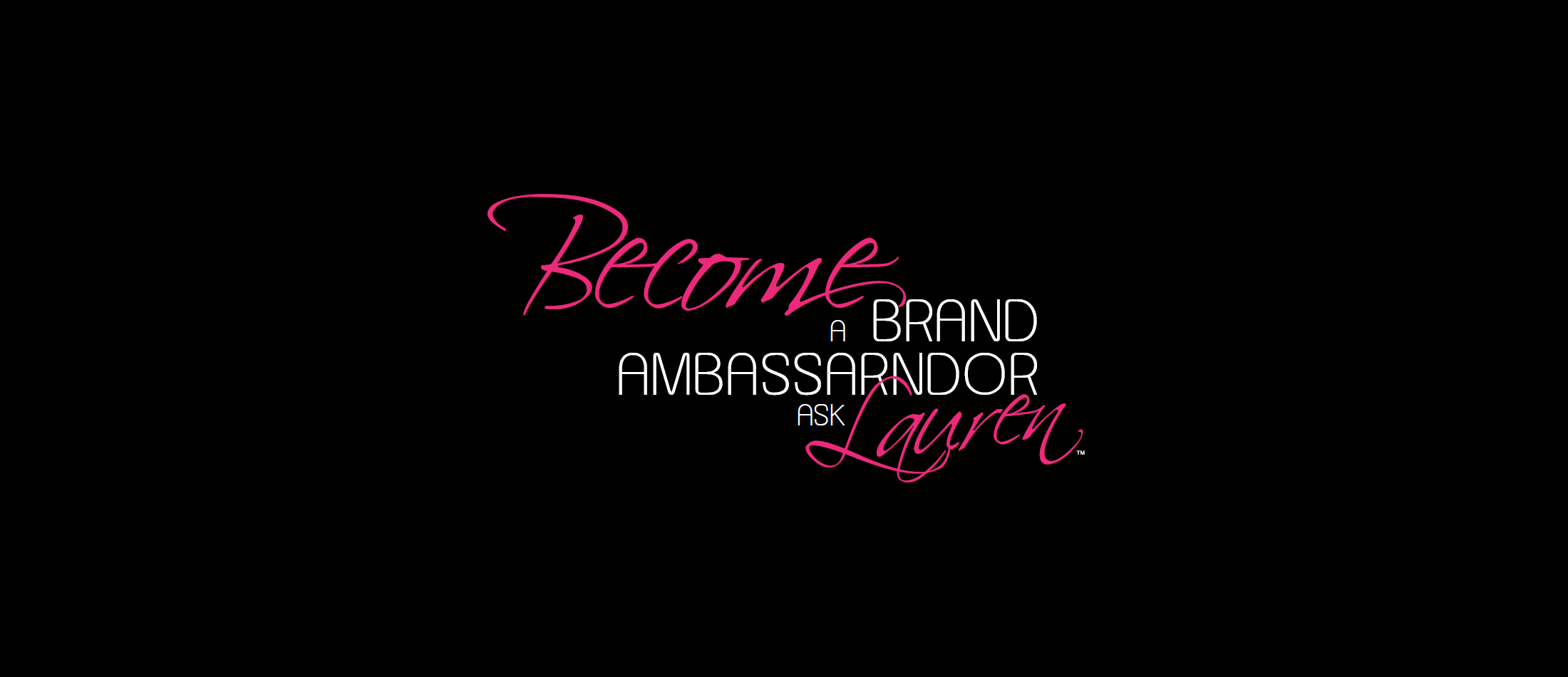Become a Brand Ambassador (Black)