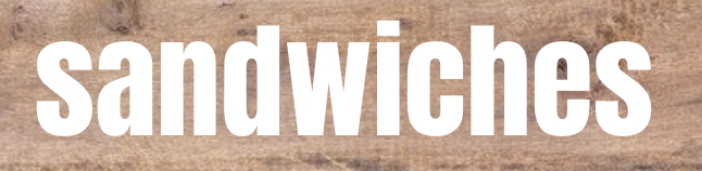 Sandwiches